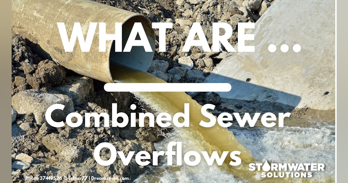 What are combined sewer overflows? | Stormwater Solutions