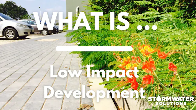 Low Impact Development Stormwater