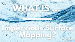 What is impervious surface mapping? | Stormwater Solutions