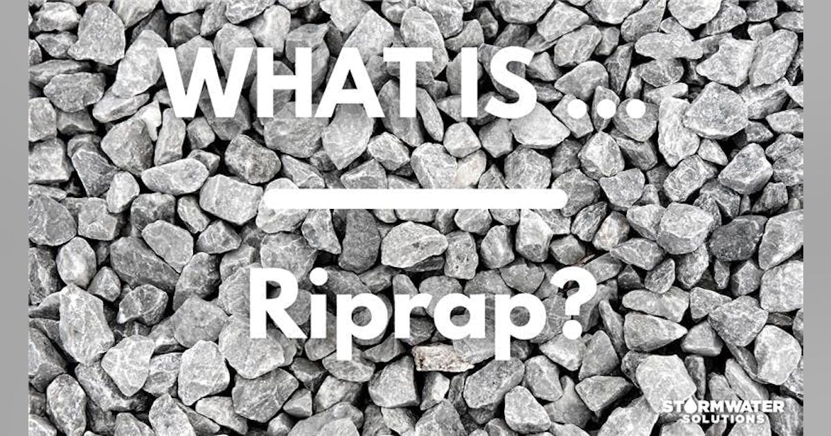 What is riprap? | Stormwater Solutions