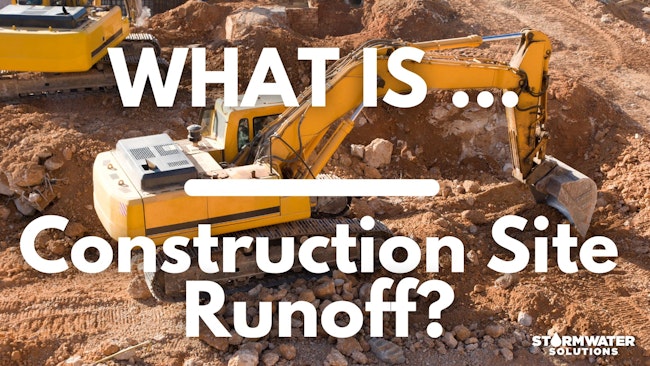 What is construction site runoff?