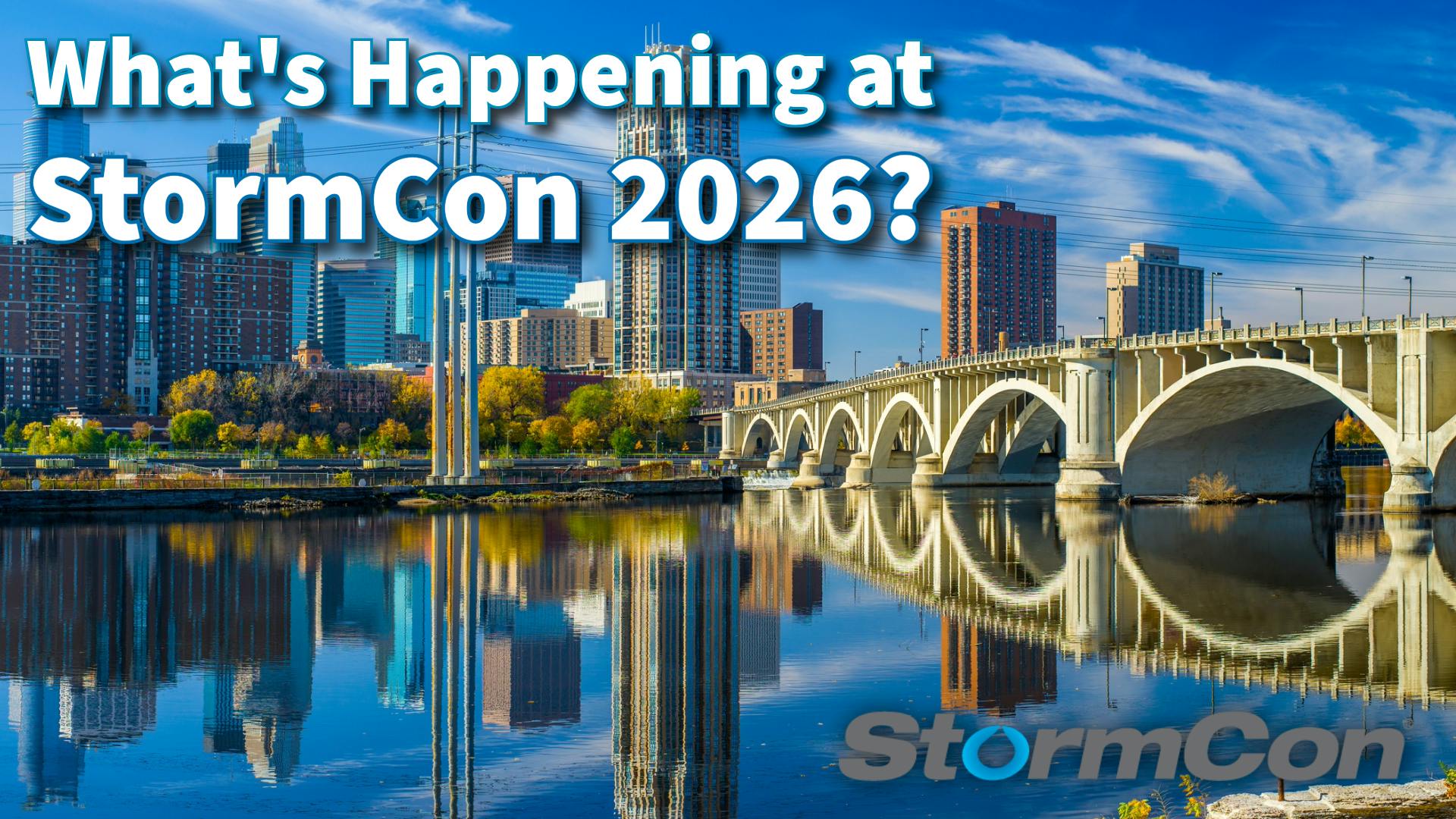 What's happening at StormCon 2026